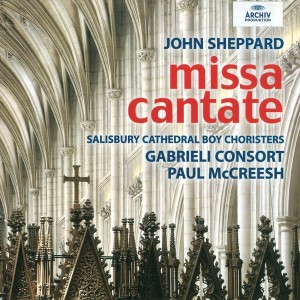 John Sheppard: Missa Cantate