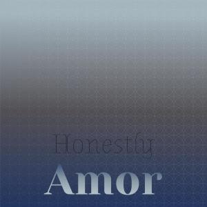 Various Artists的專輯Honestly Amor