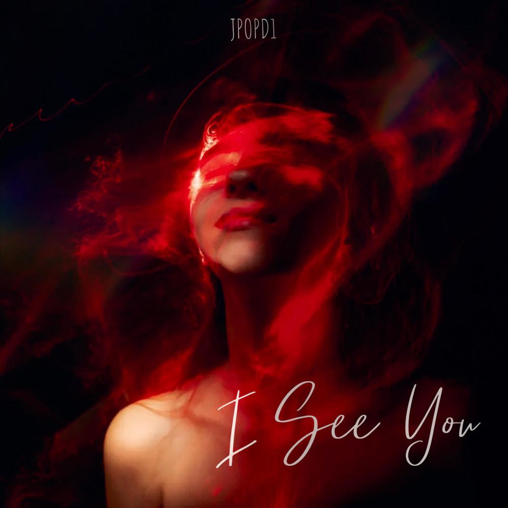 I See You (Explicit)