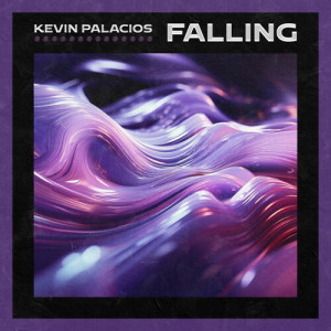 อัลบัม Falling ศิลปิน Kevin Palacios