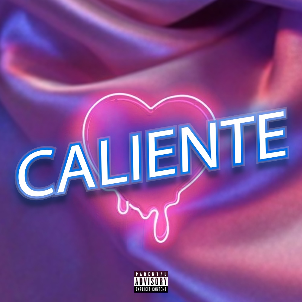 Caliente (Explicit)