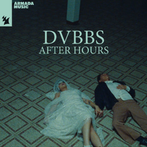 Album After Hours from Dvbbs