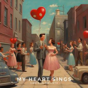 Various Artists的專輯My Heart Sings