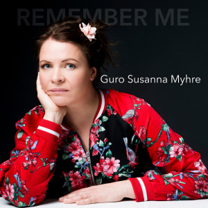 ดาวน์โหลดและฟังเพลง Remember Me พร้อมเนื้อเพลงจาก Guro Susanna Myhre