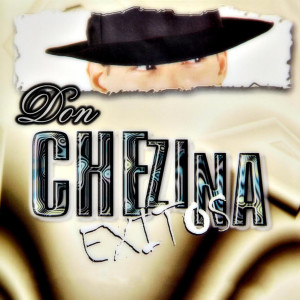 Don Chezina的专辑Exitos