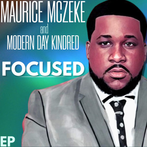Listen to Lead Me All the Way song with lyrics from Maurice McZeke and Modern Day Kindred