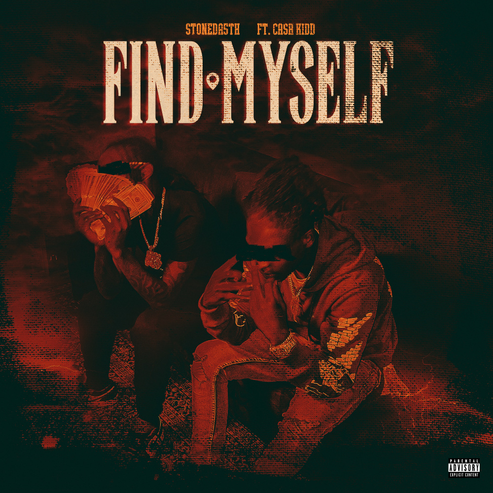 Find Myself (feat. Cash Kidd) (Explicit)