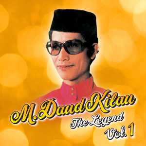 Album The Legend, Vol. 1 oleh Dato M.Daud Kilau