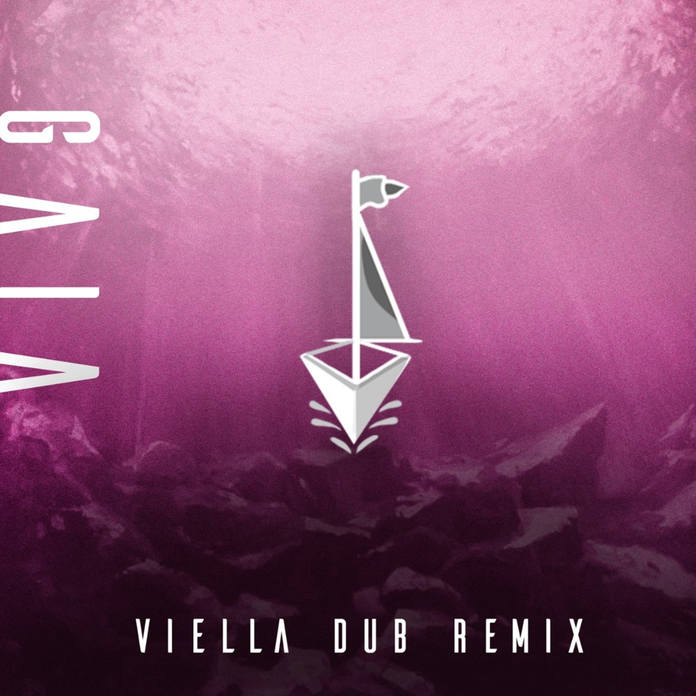 Gaia (Viella Dub Remix)