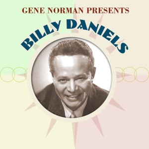 Album Gene Norman Presents Billy Daniels from Billy Daniels