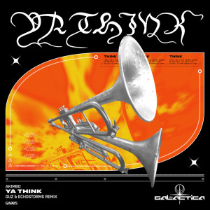 Akïmbo的专辑Ya Think (Guz and EchoStorms Remix)