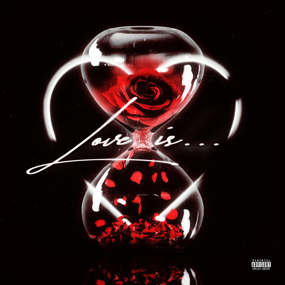 Love is... (Explicit)