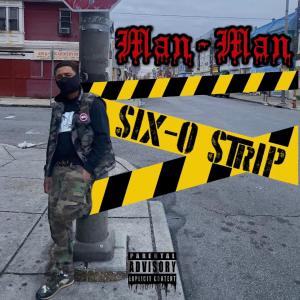ดาวน์โหลดและฟังเพลง Six-0 Strip (Explicit) พร้อมเนื้อเพลงจาก Man-Man