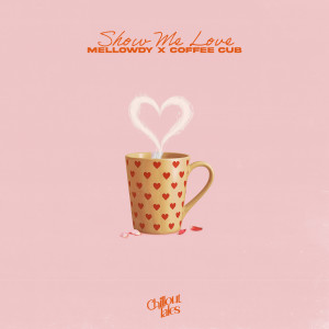 Listen to Show Me Love song with lyrics from Mellowdy