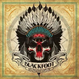 Blackfoot的專輯Southern Native