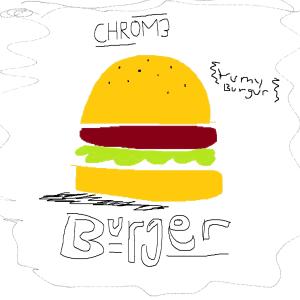 Listen to Burger song with lyrics from Chrom3