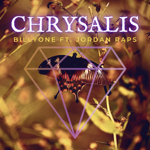 收聽BillyOne的Chrysalis歌詞歌曲
