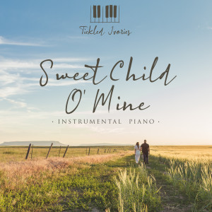 Listen to Sweet Child O' Mine (Instrumental Piano) song with lyrics from Tickled Ivories