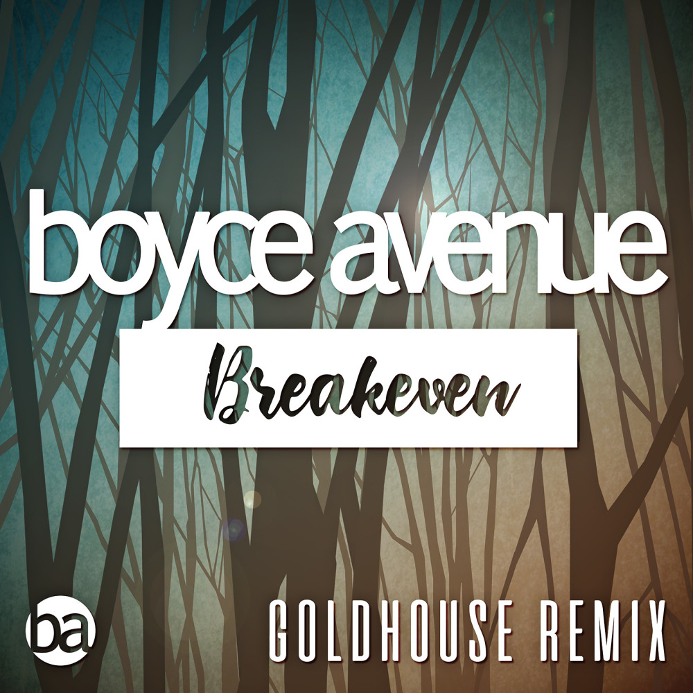 Breakeven (Falling to Pieces) [Goldhouse Remix] (Goldhouse Remix)