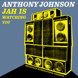 Anthony Johnson的专辑Jah Is Watching You