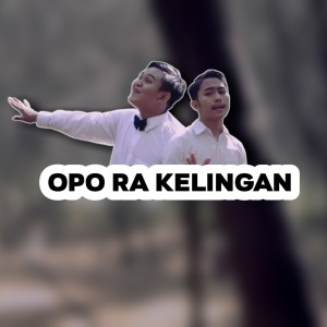 收听Rafid Yogi的Opo Ra Kelingan歌词歌曲