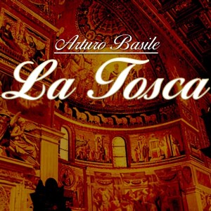 Dengarkan lagu La Tosca, Act I: Pt.1 nyanyian Arturo Basile dengan lirik