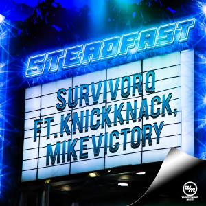 ดาวน์โหลดและฟังเพลง Steadfast (feat. Knick Knack & Mike Victory) พร้อมเนื้อเพลงจาก Survivor Q
