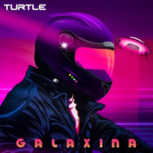 收聽Turtle----[replace by 13851]的Galaxina歌詞歌曲
