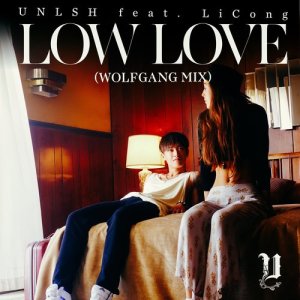 LiCong 李聰的專輯Low Love (Wolfgang Mix) [feat. LiCong]