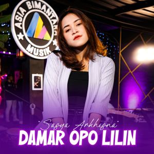 Dengarkan Damar Opo Lilin lagu dari Sasya Arkhisna dengan lirik