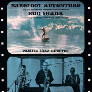 ดาวน์โหลดและฟังเพลง Barefoot Adventure พร้อมเนื้อเพลงจาก Bud Shank