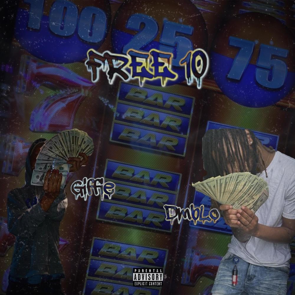 Free 10 (feat. DmbLo) (Explicit)