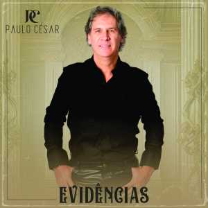 收听Paulo César的Evidências歌词歌曲