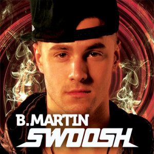 อัลบัม Swoosh ศิลปิน B. Martin