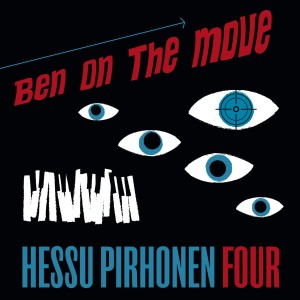 收聽Hessu Pirhonen Four的Ben on the move歌詞歌曲