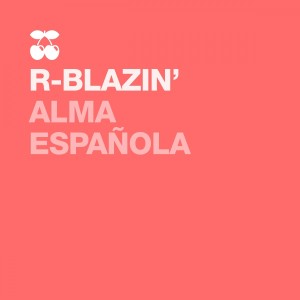 R-BlaZin的專輯Alma Espanola