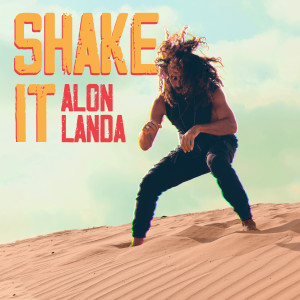 ดาวน์โหลดและฟังเพลง Shake It พร้อมเนื้อเพลงจาก Alon Landa