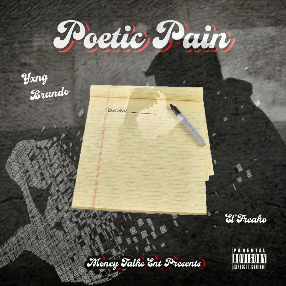 Poetic Pain (feat. El'Freako) (Explicit)