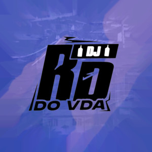 Listen to vai fuder com o rd porq o mlk é cretino (Explicit) song with lyrics from Dj Rd Do Vda