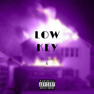Listen to Lowkey song with lyrics from lil rauhl