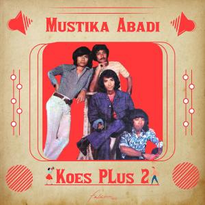 Mustika Abadi Koes Plus 1