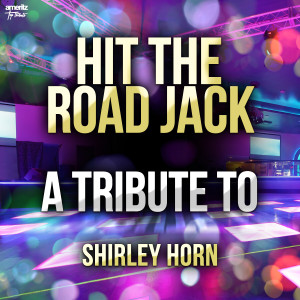 ดาวน์โหลดและฟังเพลง Hit the Road Jack พร้อมเนื้อเพลงจาก Ameritz Top Tributes