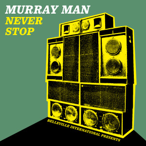 อัลบัม Never Stop ศิลปิน Murray Man