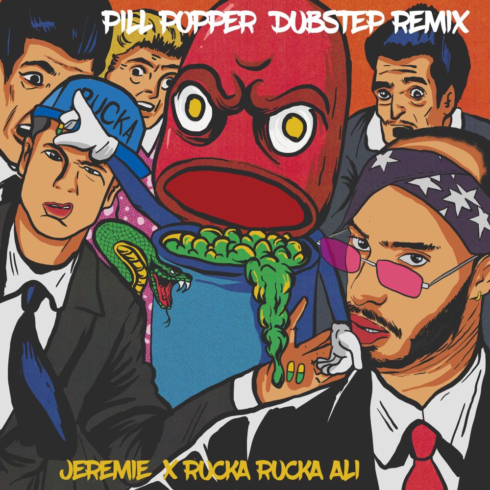Pill Popper (Dubstep Remix) (Explicit)