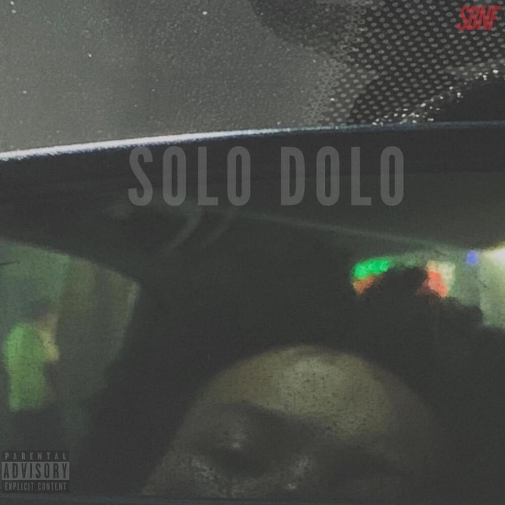 Solo Dolo (Explicit)