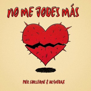 Listen to No me jodes más song with lyrics from Pier Corleone
