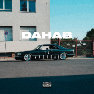 Album Dahab (Explicit) from Ya