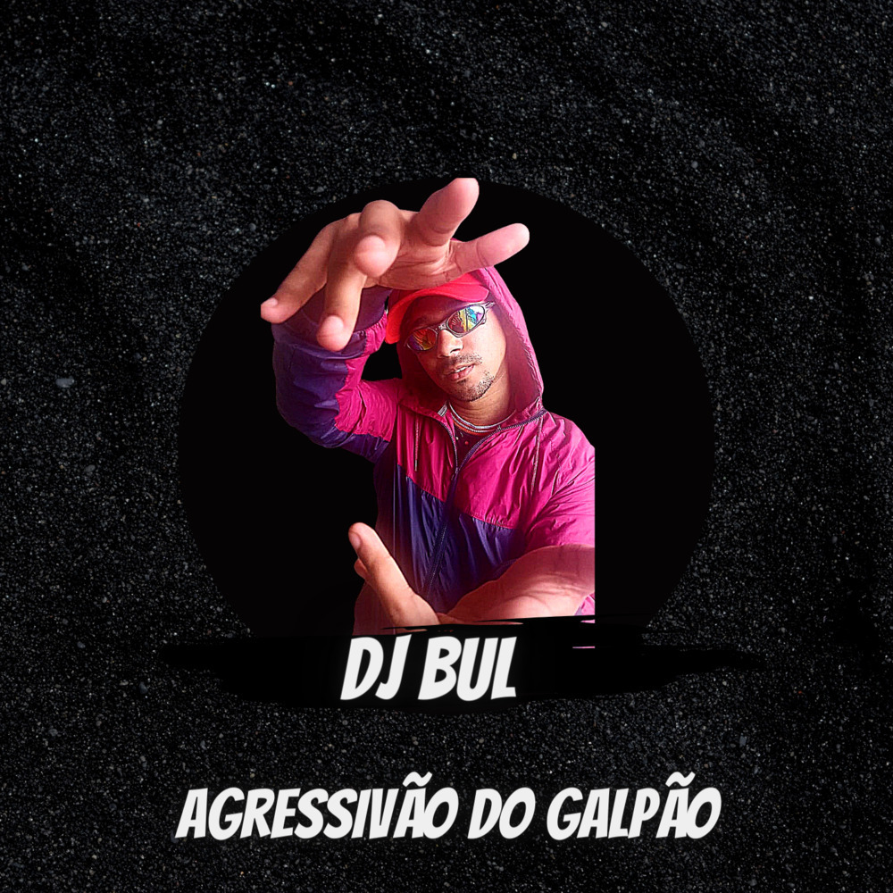 Agressivao do Galpao (Explicit)