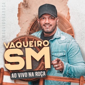 收聽VAQUEIRO SM的Boca de Outro Planeta (Ao Vivo)歌詞歌曲