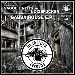 Listen to Gabba House (Explicit) song with lyrics from Vague Entity